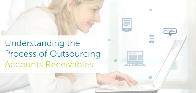 Process of Outsourcing Accounts Receivables